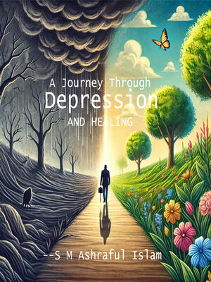 cover image of A Journey Through Depression and Healing